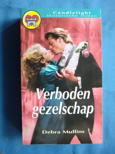 CHR 800: Verboden gezelschap / Debra Mullins