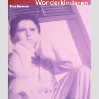Wonderkinderen / Thea Beckman (AVI 9; Boektoppers ; Paars; zachte kaft)