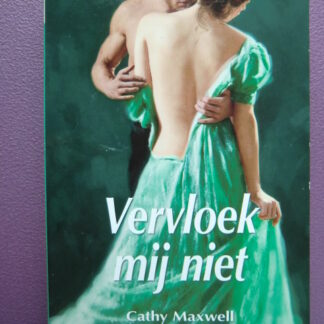 CHR 1133: Vervloek mij niet / Cathy Maxwell