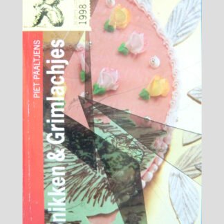 Snikken & grimlachjes / Piet Paaltjens ( De Grote Lijsters )