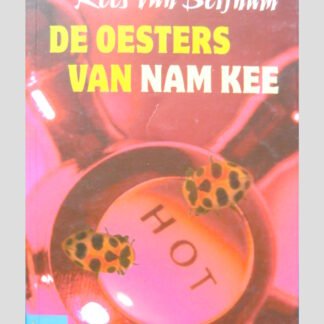 De oesters van Nam Kee / Kees van Beijnum ( Grote Lijster )