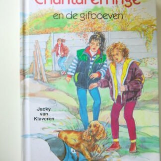 Chantal en Inge en de gifboeven / ( AVI 5-6 ; Harde kaft )