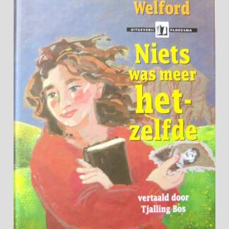 Niets was meer hetzelfde / Sue Welford ( Harde kaft )
