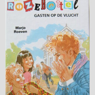 Hotel Rozebottel: Gasten op de vlucht /  Marjo Roeven ( AVI E7 ; Harde kaft )