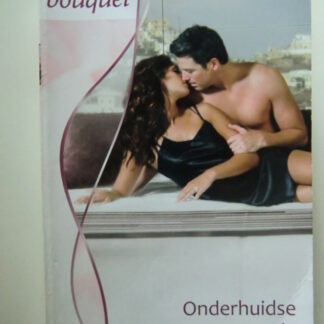Bouquet 3281: Onderhuidse passie / Sarah Morgan