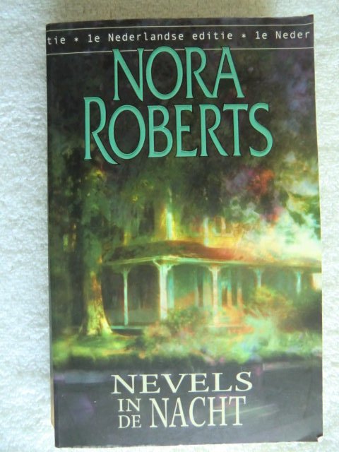 Nevels in de nacht / Nora Roberts