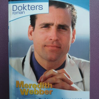 Dokters Roman Favorieten 289: Dokter om te zoenen / Zoete herinneringen / Onverwacht voorstel / Meredith Webber