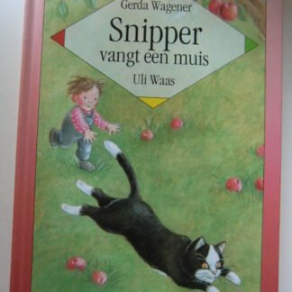 Snipper vangt een muis / Gerda Wagener / Uli Waas  ( AVI 5 ; harde kaft )