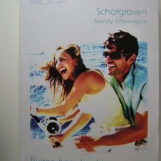 White Silk 30: Schatgraven / Wendy Etherington; Buiten haar boekje / Joanne Rock