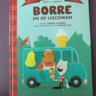 Borre en de ijscoman / Jeroen Aalbers (Harde kaft)