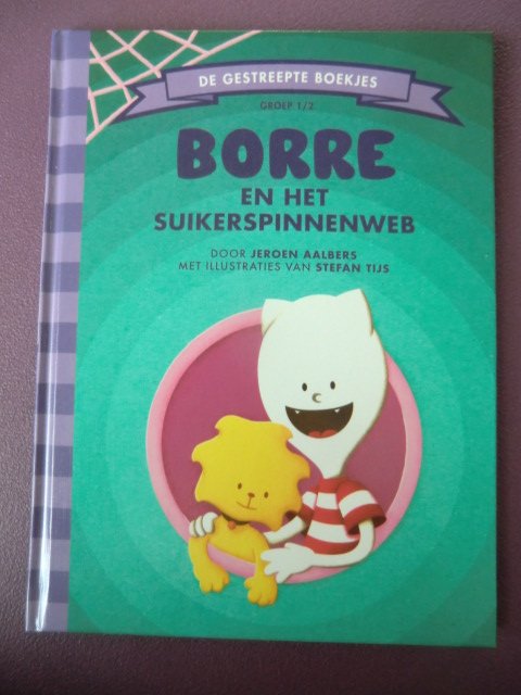 Borre en het suikerspinnenweb / Jeroen Aalbers (Harde kaft)