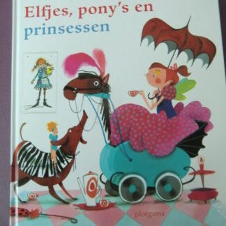 Elfjes, pony's en prinsessen: het grote voorleesboek voor kleine meisjes (Harde kaft)