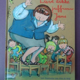 Lieve dikke juffrouw Jans / Jacques Vriens (Harde kaft)