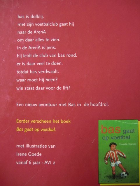 bas in de Arena / Vrouwke Klapwijk (AVI 2 ; Harde kaft)