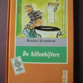 De billenbijters / Rindert Kromhout (AVI 5 ; Harde kaft)