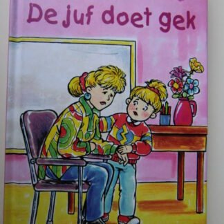 School op hol: De juf doet gek / Marion van de Coolwijk ( AVI 3 ; harde kaft )