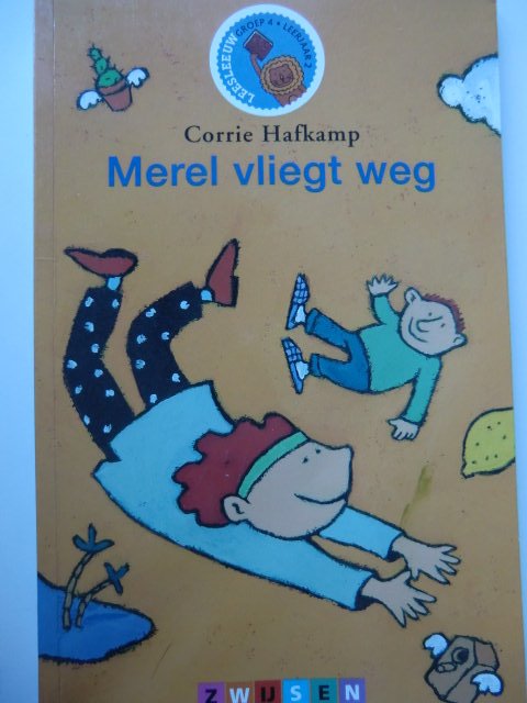 Merel vliegt weg / Corrie Hafkamp ( AVI M4 ; Leesleeuw ; zachte kaft )