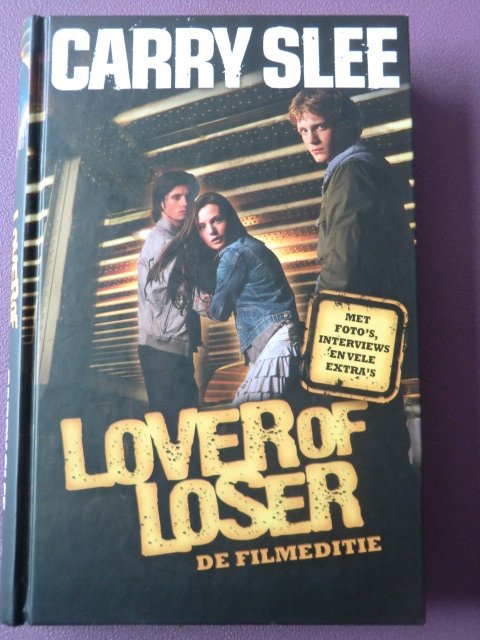 Lover of loser (De filmeditie) / Carry Slee (Harde kaft)