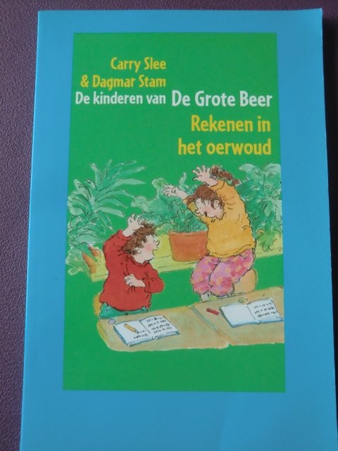 De kinderen van De Grote Beer: Rekenen in het oerwoud / Carry Slee (zachte kaft/ blauw)