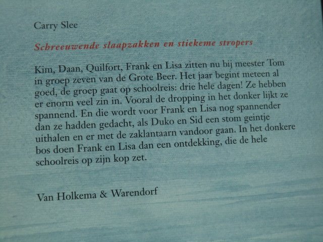Schreeuwende slaapzakken en stiekeme stropers / Carry Slee (AVI E5; zachte kaft)