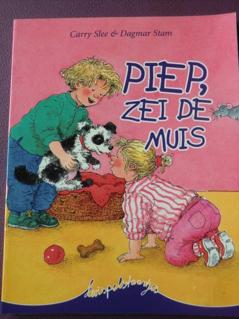 Piep, zei de muisl / Carry Slee (zachte kaft)