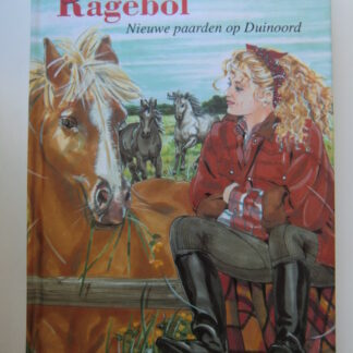 Romana en Ragebol: Nieuwe paarden op Duinoord / Tina Caspari ( AVI 8-9 ; Harde kaft)