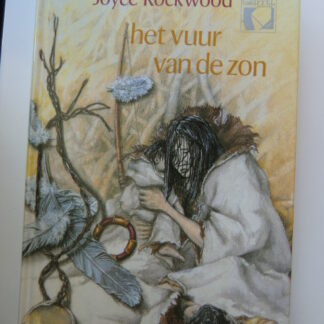 Het vuur van de zon / Joyce Rockwood ( Harde kaft)