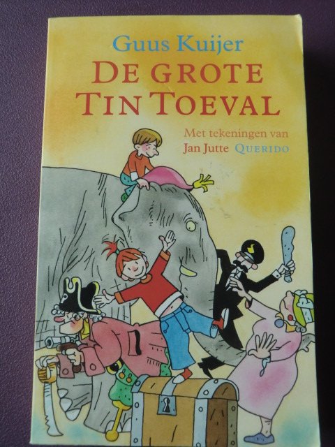 De grote Tin Toeval / Guus Kuijer (AVI 7-8; Zachte kaft)