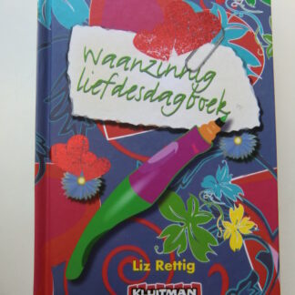 Waanzinnig liefdesdagboek / Liz Rettig (Harde kaft)
