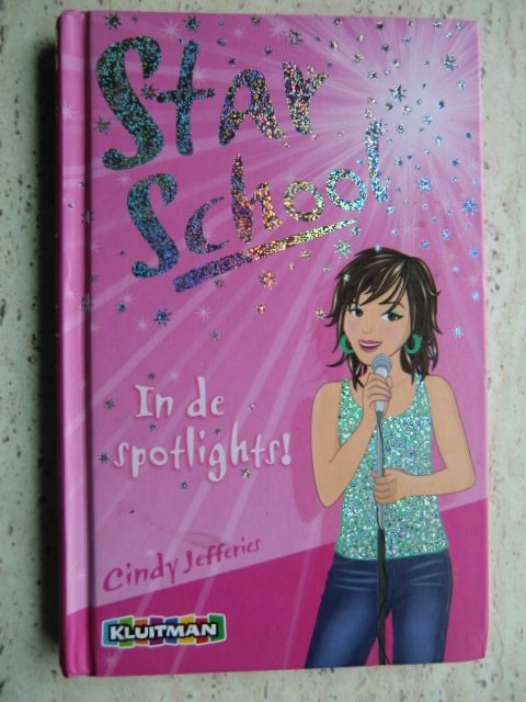 Star School: In de spotlights! / Cindy Jeffries (AVI E7; Harde kaft)