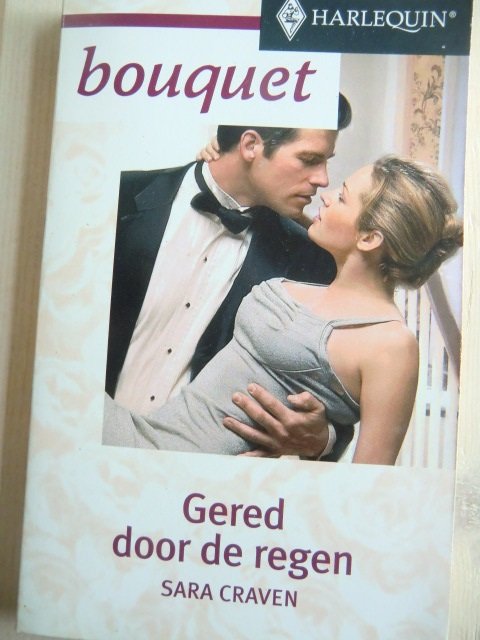 Bouquet 2318: Gered door de regen / Sara Craven