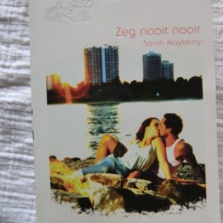 White Silk 10: Zeg nooit nooit / Sarah Mayberry; Verborgen talent / Debbi Rawlins