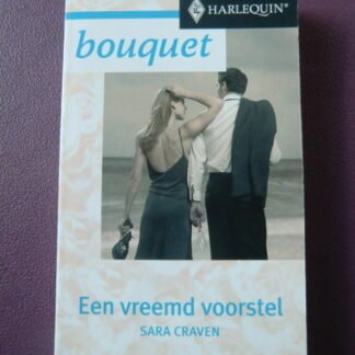 Bouquet 2333: Een vreemd voorstel / Sara Craven