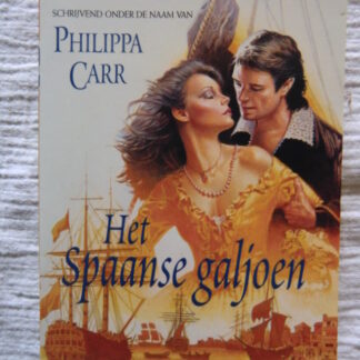 Het Spaanse Galjoen / Philippa Carr (Paperback)
