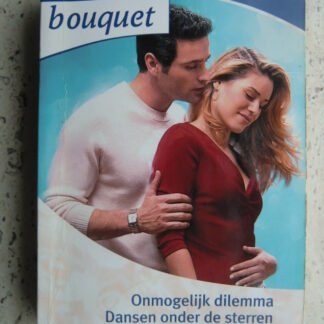 Bouquet Favorieten 262: Rebecca Winters: Onmogelijk dilemma / Dansen onder de sterren / Golvend goud 