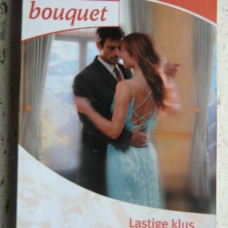 Lastige klus / Barbara Hannay ; Vier lange jaren / Daphne Clair (Bouquet Extra 217)