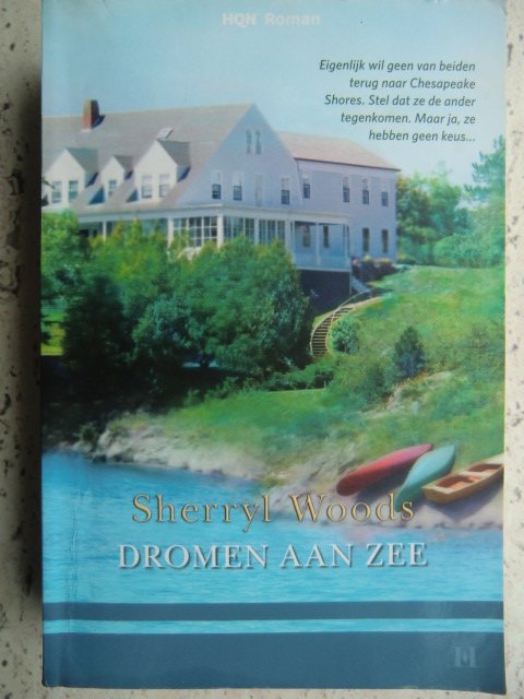 Dromen aan zee / Sherryl Woods (HQN Roman 25)