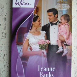 Intiem 2069: Onverwacht prinses / Leanne Banks