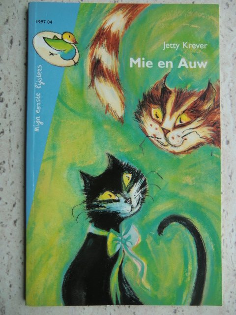 Mie en Auw / Jetty Krever (AVI 2 Mijn eerste lijster; zachte kaft)