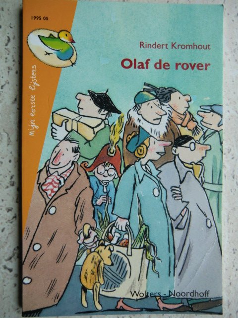 Olaf de rover / Rindert Kromhout (AVI 5 ; Mijn eerste lijster; zachte kaft)