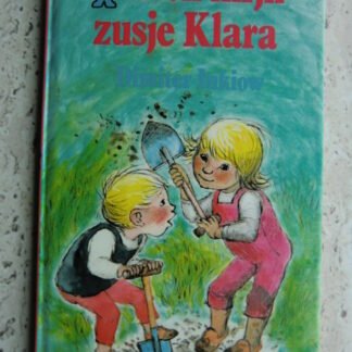 Ik en mijn zusje Klara / Dimiter Inkiow (AVI 5-6 ; harde kaft)