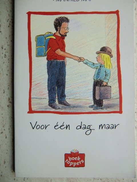 Voor één dag maar / Manfred Man (Boektoppers AVI 5 ; zachte kaft)