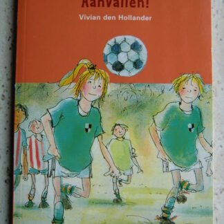 Aanvallen! / Vivian den Hollander (Boektoppers AVI 6 ; zachte kaft)