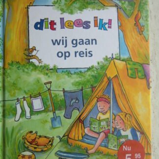 dit lees ik! wij gaan op reis / Annemarie Dragt (AVI M3 ; harde kaft)
