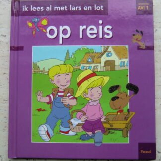 ik lees al met lars en lot: op reis (AVI 1 ; harde kaft)