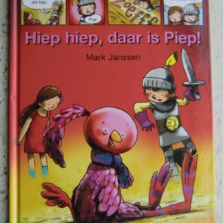 Hiep hiep, daar is Piep! / Mark Janssen (AVI 2 ; harde kaft)