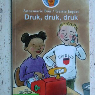 Druk, druk, druk / Annemarie Bon (Leesleeuw; AVI 2 ; zachte kaft)
