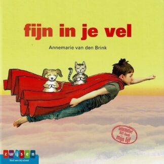 fijn in je vel / Annemarie van den Brink (AVI Start-M3-E3 ; harde kaft)