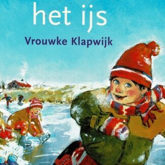 bas op het ijs / Vrouwke Klapwijk (AVI M3 ; harde kaft)