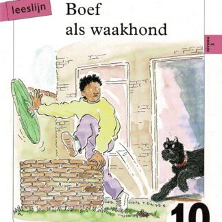 Boef als waakhond / Liesbeth van der Jagt (Harde kaft ; Leeslijn ; AVI E3)